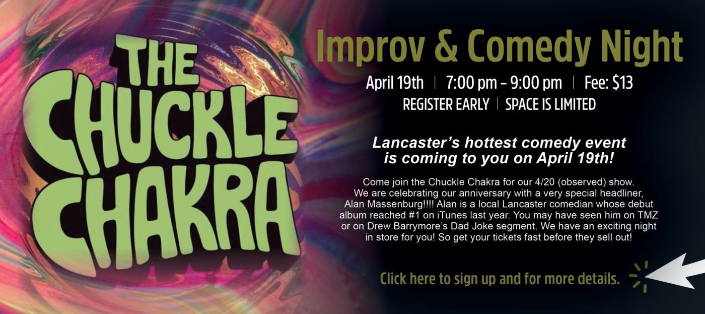 Lancaster Comedy | The Chuckle Chakra - A Comedy Variety Show | Lancaster, PA | Hempfield Apothetique