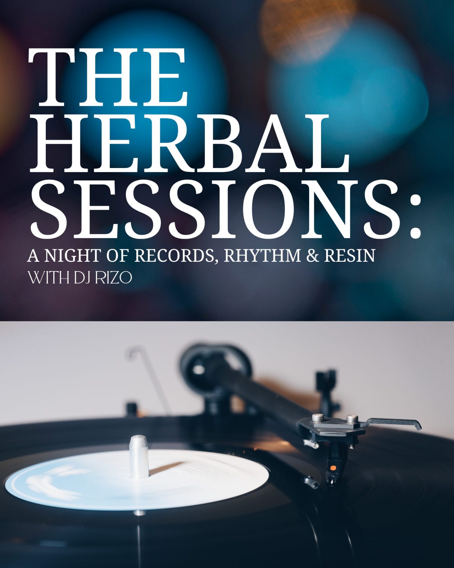 The Herbal Sessions | A Night of Records, Rhythm & Resin with DJ Rizo | The Lounge at Hempfield Apothetique | Lancaster, PA