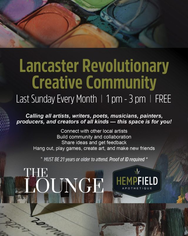 Lancaster Creative Community | Lancaster Revolutionary Creative Community | The Lounge | Hempfield Apothetique | Lancaster, PA |