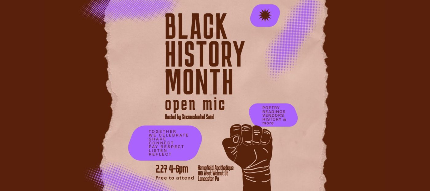 Black History Month Poetry Open Mic | Lancaster, PA Black History Month Celebration | The Lounge | Hempfield Apothetique