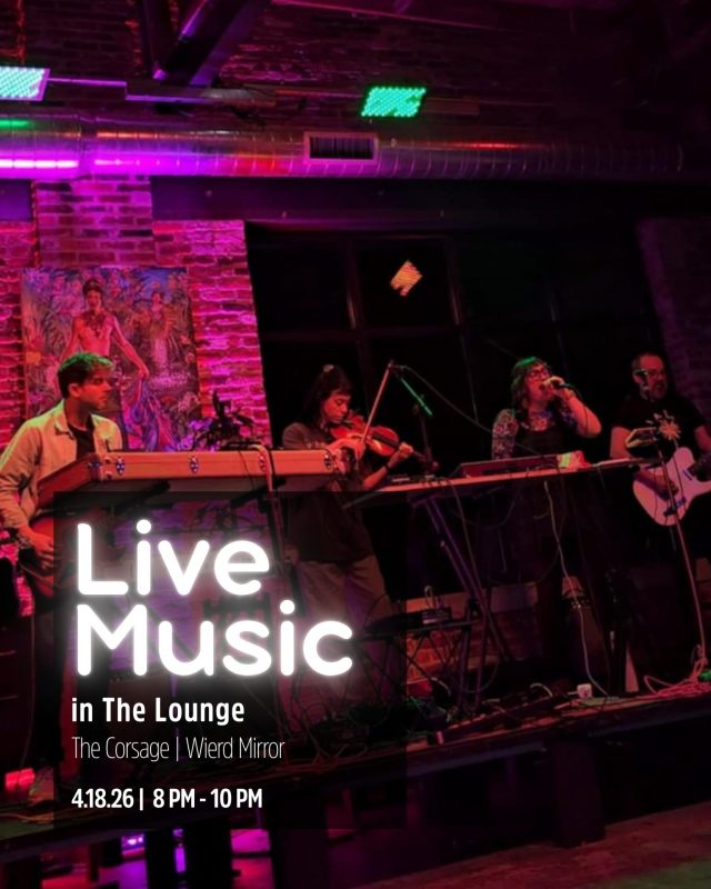 The Corsage | Weird Mirror | The Lounge | Hempfield Apothetique | Lancaster, PA | Cannabis Consumption Lounge | Live Music | No Cover