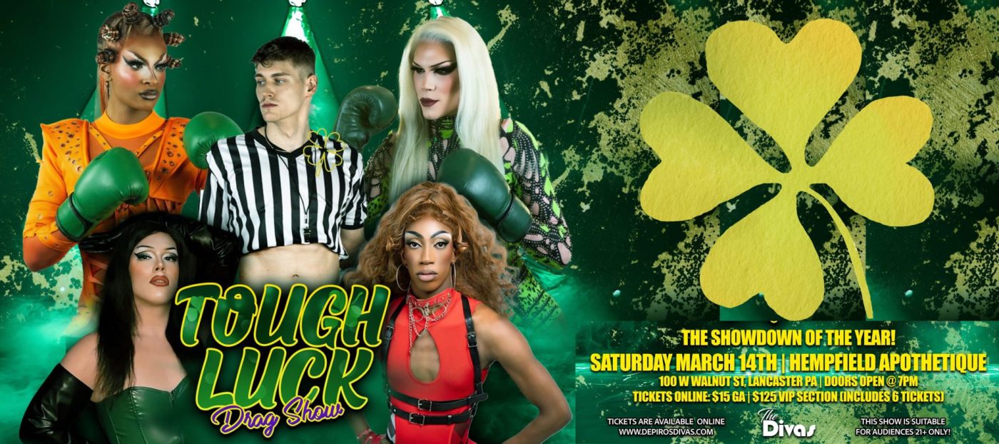 Tough Luck Drag Show | The Divas | Lancaster, PA | Drag Show | The Lounge at Hempfield Apothetique