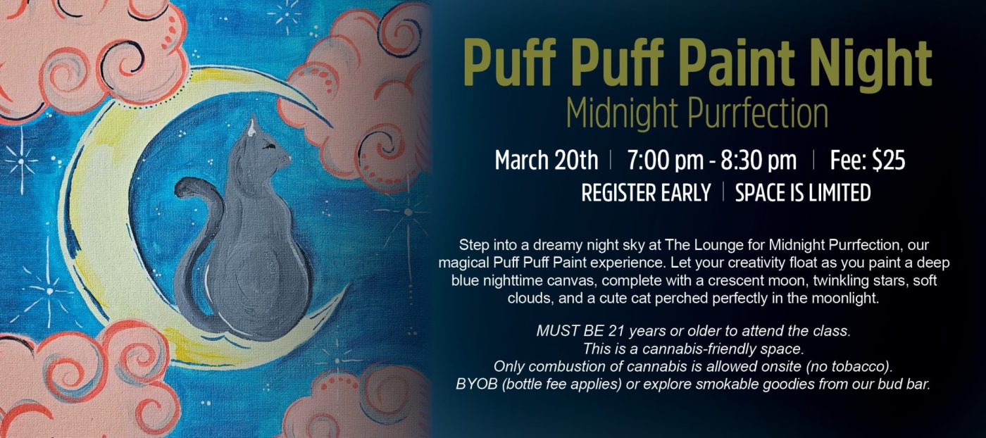 Puff Puff Paint Night | Midnight Purrfection | Lancaster, PA | Hempfield Apothetique | The Lounge