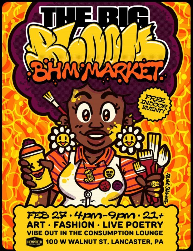 The Big Bloom Black History Month Market | Lancaster, PA | The Lounge | Hempfield Apothetique
